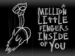 Coming Down Happy: A Million Little Fingers Inside Of You