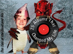 25 Albums That Changed My Life